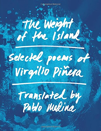 Beispielbild fr The Weight of the Island: (La isla en peso) zum Verkauf von Books Unplugged