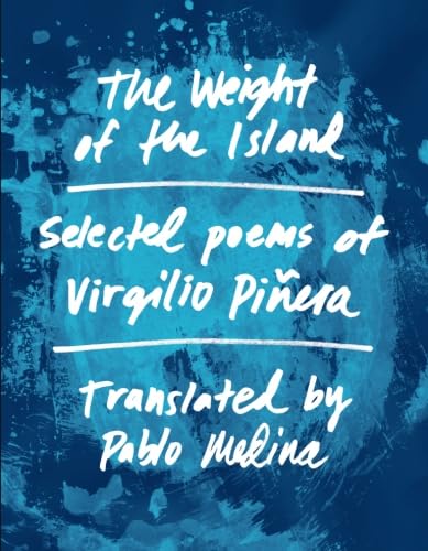 Stock image for The Weight of the Island: (La isla en peso) for sale by Books Unplugged