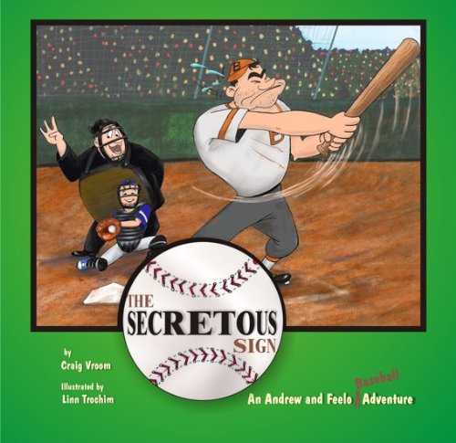 9781935086321: The Secretous Sign: An Andrew and Feelo Baseball Adventure