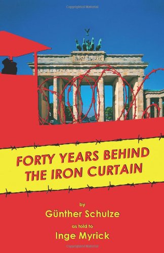 Beispielbild fr Forty Years Behind the Iron Curtain zum Verkauf von HPB-Red
