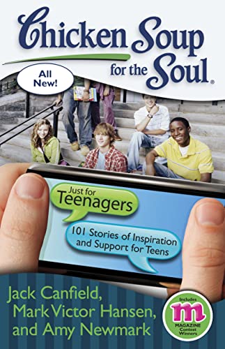 Imagen de archivo de Chicken Soup for the Soul: Just for Teenagers: 101 Stories of Inspiration and Support for Teens a la venta por Gulf Coast Books