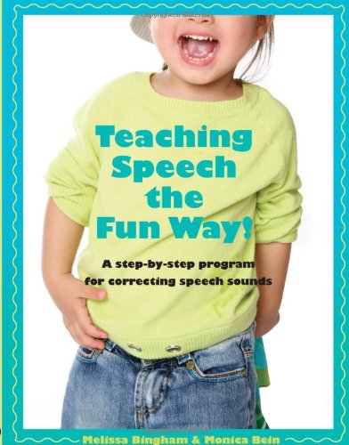 Beispielbild fr Teaching Speech the Fun Way!: Parent Manual for Accompanying PEAC - Parent Education for Articulation Correction Program zum Verkauf von WeBuyBooks