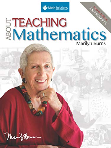 Beispielbild fr About Teaching Mathematics: A K-8 Resource (4th Edition) zum Verkauf von BooksRun