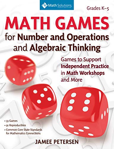 9781935099437: Math Games for Number and Operations and Algebraic Thinking: Games to Support Independent Practice in Math Workshops and More, Grades K-5