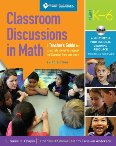 Beispielbild fr Classroom Discussions in Math: A Teacher's Guide for Using Talk Moves to Support the Common Core and More, Grades K-6 [With DVD] zum Verkauf von ThriftBooks-Dallas