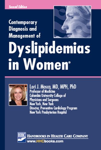 Contemporary Diagnosis and Management of Dyslipidemias in Women - Mosca