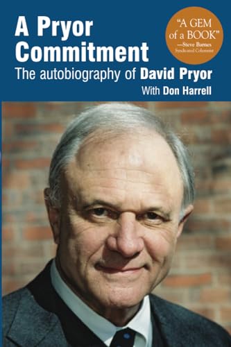 Stock image for A Pryor Commitment : The Autobiography of David Pryor for sale by Better World Books