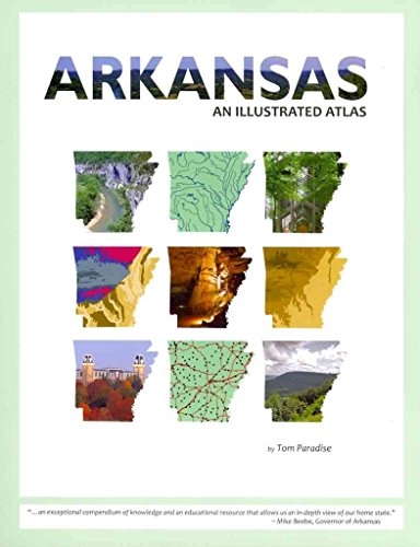 Stock image for Arkansas: An Illustrated Atlas for sale by ThriftBooks-Atlanta