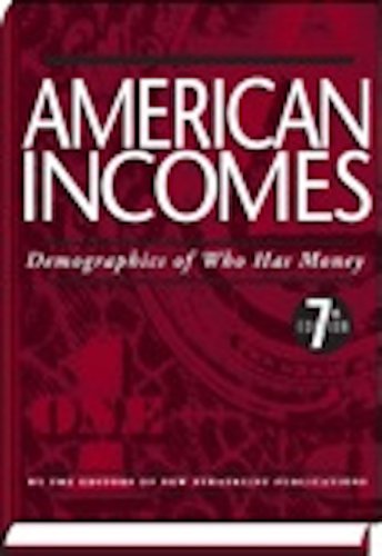 9781935114246: American Incomes: Demographics of Who Has Money