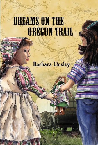 Stock image for Dreams on the Oregon Trail for sale by Abyssbooks