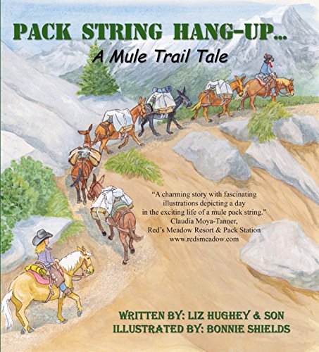 Stock image for Pack String Hang-up.A Mule Trail Tale for sale by HPB-Diamond