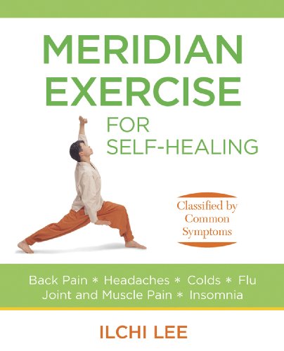Stock image for Meridian Exercise for Self-Healing: Classified by Common Symptoms for sale by Goodwill of Colorado