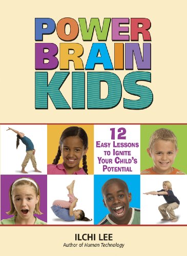 Stock image for Power Brain Kids: 12 Easy Lessons to Ignite Your Child's Potential for sale by Books From California
