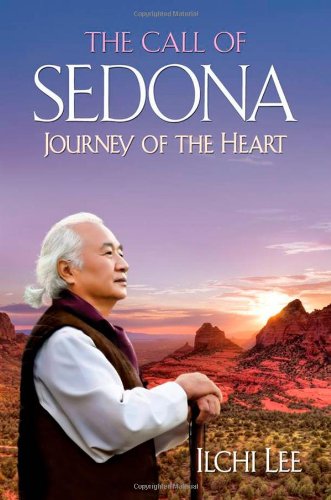 Stock image for The Call of Sedona: Journey of the Heart for sale by SecondSale