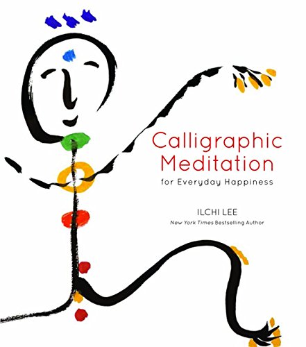 Stock image for Calligraphic Meditation for Everyday Happiness for sale by Decluttr