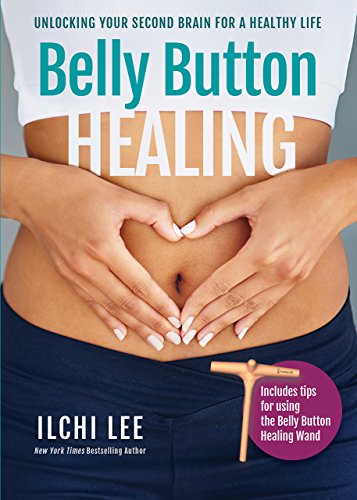 9781935127918: Belly Button Healing: Unlocking Your Second Brain for a Healthy Life