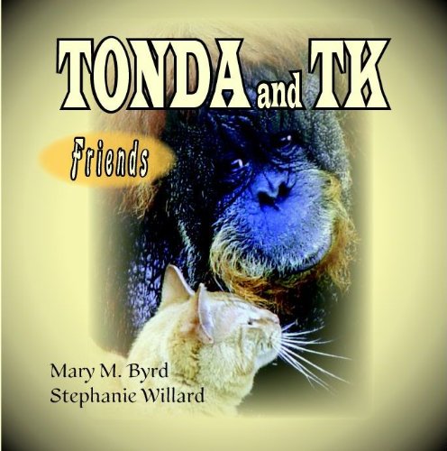 Stock image for Tonda and TK Friends for sale by ThriftBooks-Dallas