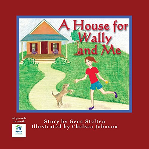 Stock image for A House for Wally and Me for sale by ThriftBooks-Dallas