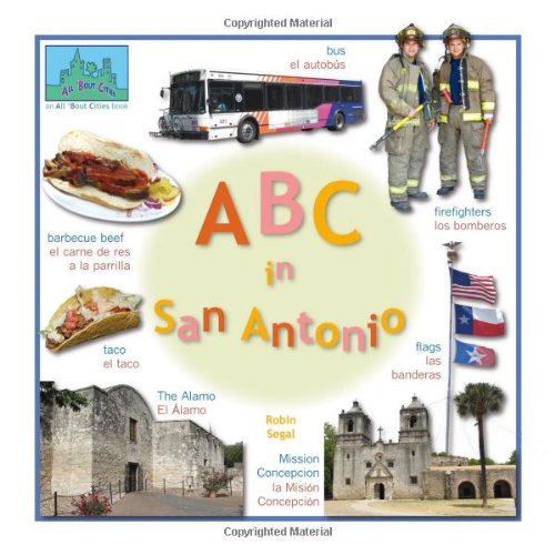 Imagen de archivo de ABC in San Antonio (All Bout Cities series) (English and Spanish Edition) a la venta por Blue Vase Books