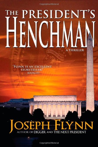 9781935142027: The President's Henchman