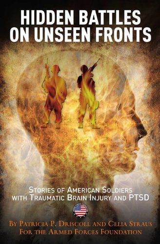 9781935149408: Hidden Battles on Unseen Fronts: Stories of American Soldiers with Traumatic Brain Injury and PTSD