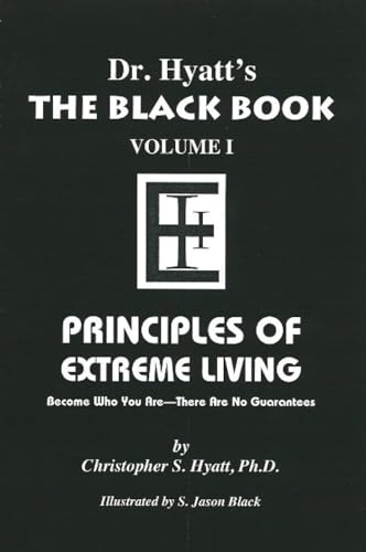 9781935150374: Black Book: Volume I: Principles of Extreme Living