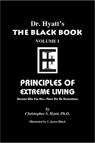 9781935150374: Black Book: Volume I: Principles of Extreme Living