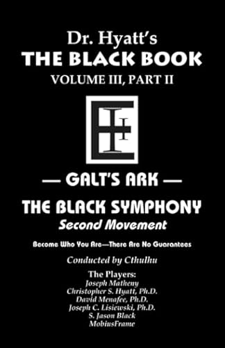 9781935150404: Black Book Volume 3, Part II, Galt's Ark: The Black Symphony, Second Movement