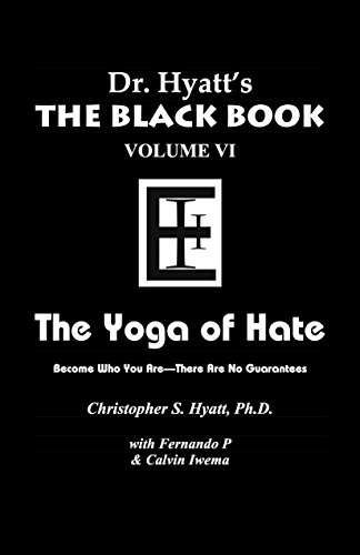 Stock image for Black Book Volume 6: The Yoga of Hate for sale by HPB-Red