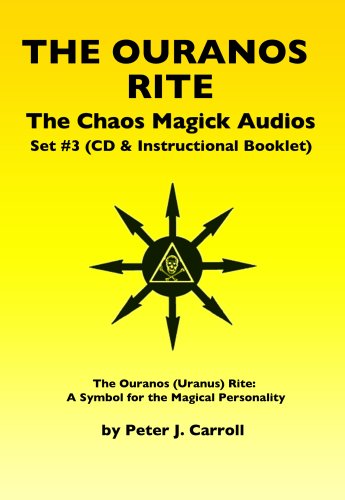 9781935150480: Chaos Magick Audios CD: Volume III: The Ouranos Rite -- A Symbol of the Magical Personality