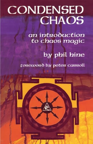 Stock image for Condensed Chaos: An Introduction to Chaos Magic for sale by HPB-Emerald