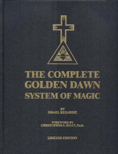 9781935150800: Complete Golden Dawn System of Magic: Limited Edition