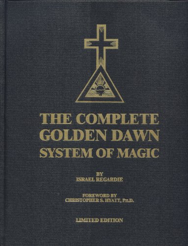 9781935150800: The Complete Golden Dawn System of Magic