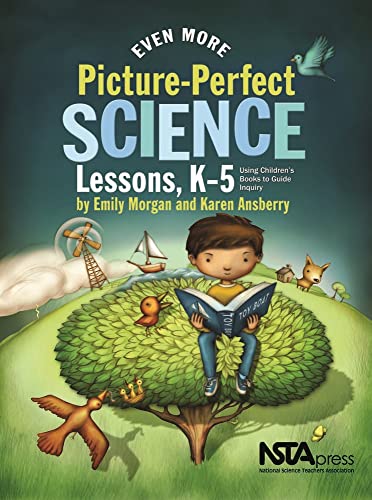 Imagen de archivo de Even More Picture-Perfect Science Lessons: Using Children's Books to Guide Inquiry, K 5 - PB186X3 a la venta por HPB-Red