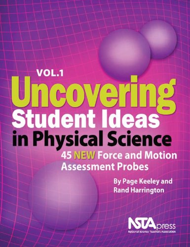 Beispielbild fr Uncovering Student Ideas in Physical Science, Vol.1 - 45 NEW Force and Motion Assessment Probes - PB274X1 zum Verkauf von Booksavers of MD