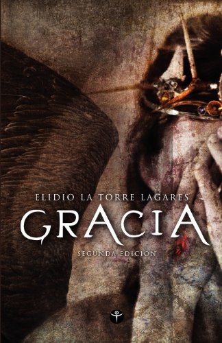 Imagen de archivo de Gracia (Novela) (Spanish Edition) a la venta por Lucky's Textbooks