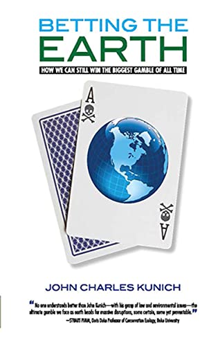 Beispielbild fr Betting the Earth: How We Can Still Win the Biggest Gamble of All Time Volume 4 zum Verkauf von ThriftBooks-Atlanta