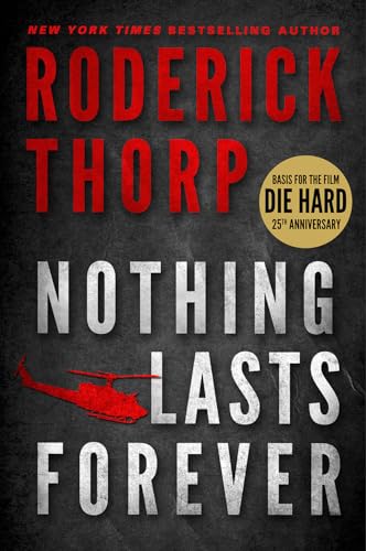 Stock image for Nothing Lasts Forever (The book that inspired the movie Die Hard) for sale by HPB-Emerald