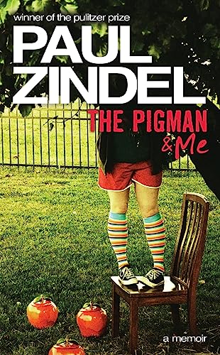 9781935169307: The Pigman & Me: A Memoir