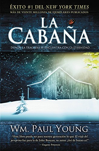 9781935170006: La cabaa / The Shack: Donde la tragedia se encuentra con la eternidad / Where Tragedy Confronts Eternity