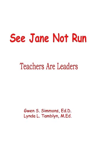 See Jane Not Run: Teachers Are Leaders