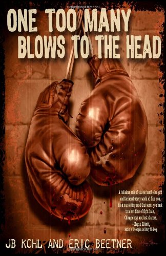 Stock image for One Too Many Blows to the Head for sale by Bookmans