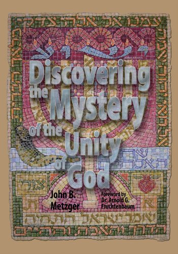 Beispielbild fr Discovering the Mystery of the Unity of God zum Verkauf von Off The Shelf