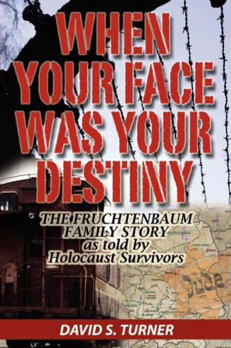 Beispielbild fr When Your Face Was Your Destiny: The Fruchtenbaum Family Story as Told by Holocaust Survivors zum Verkauf von ThriftBooks-Dallas