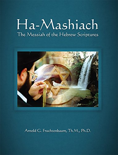 Beispielbild fr Ha-Mashiach: The Messiah of the Hebrew Scriptures zum Verkauf von Zoom Books Company