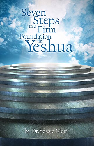 Stock image for Seven Steps to a Firm Foundation in Yeshua for sale by SecondSale