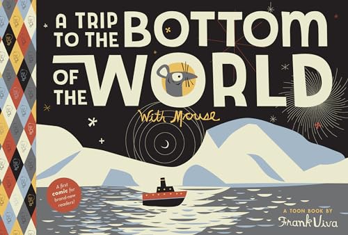 Beispielbild fr A Trip to the Bottom of the World with Mouse: TOON Level 1 (Trips with Mouse) zum Verkauf von SecondSale