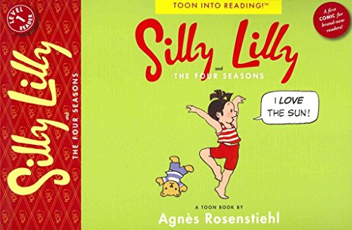 Beispielbild fr Silly Lilly and the Four Seasons : Toon Books Level 1 zum Verkauf von Better World Books