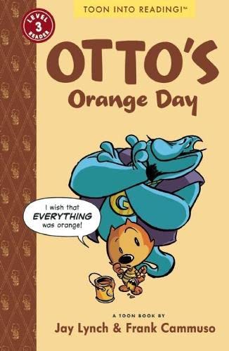 Stock image for Otto's Orange Day: TOON Level 3 (Otto the Cat) for sale by SecondSale
