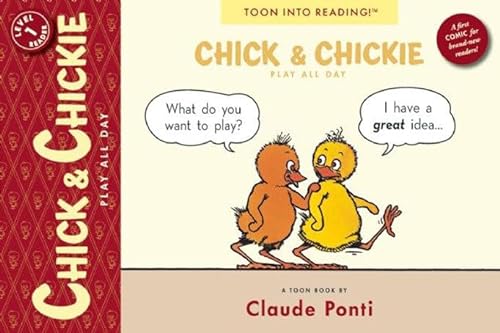 9781935179290: Chick and Chickie Play All Day!: Toon Books Level 1